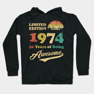 Made In October 1974 50 Years Of Being Awesome Vintage 50th Birthday Hoodie